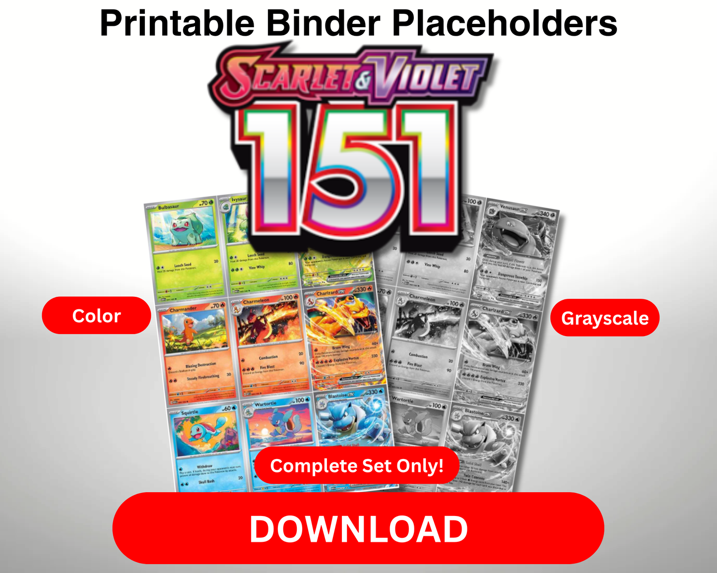 SV03.5 - Pokémon TCG 5-in-1 Binder Pages Scarlet and Violet Pokemon 151 – Master and Complete Sets (Color/Grayscale) + Graded Overlay (Color)