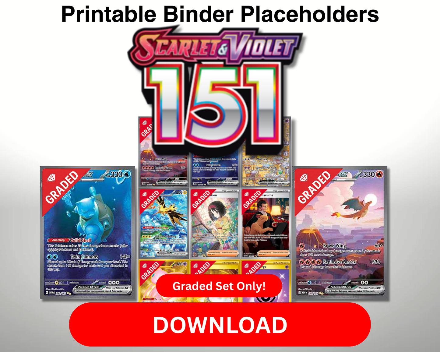 SV03.5 - Pokémon TCG 5-in-1 Binder Pages Scarlet and Violet Pokemon 151 – Master and Complete Sets (Color/Grayscale) + Graded Overlay (Color)
