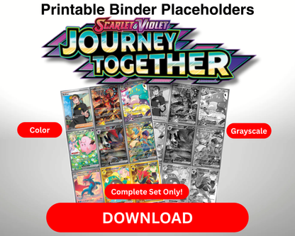 SV09 - Pokémon TCG 5-in-1 Binder Pages PDF Journey Together – Master Sets and Complete Sets (Color and Grayscale) + Graded Overlay (Color)