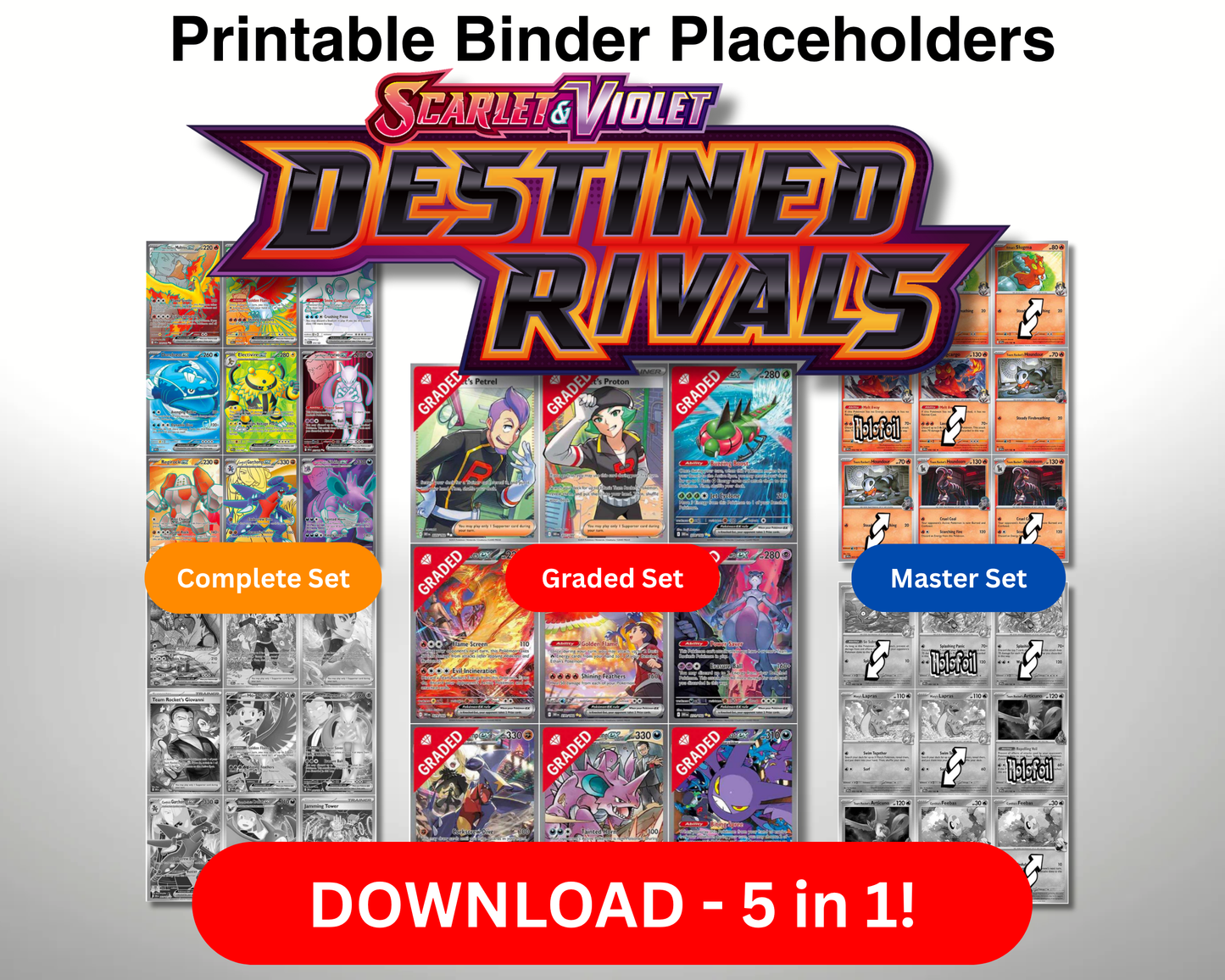 SV10 - Destined Rivals Master Set (Grayscale Placeholders + Holofoil & Reverse) and Complete Set Tracker – Scarlet and Violet Expansion